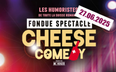 Cheese Comedy ! Soirée Fondue Spectacle – 27 juin 2025
