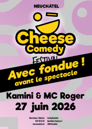 <b>27 juin<br> - Kamini et MC Roger - </b><br>Fondue + Spectacle
