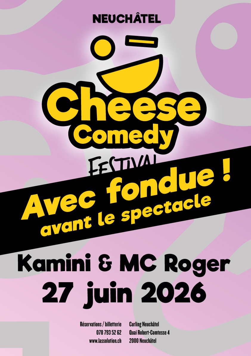 <b>27 juin<br> - Kamini et MC Roger - </b><br>Fondue + Spectacle